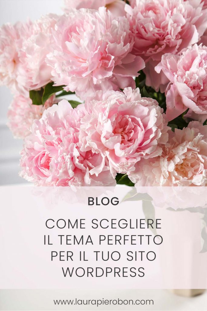 Guida alla scelta del tema © Laura Pierobon - WordPress ❤︎ Web Design