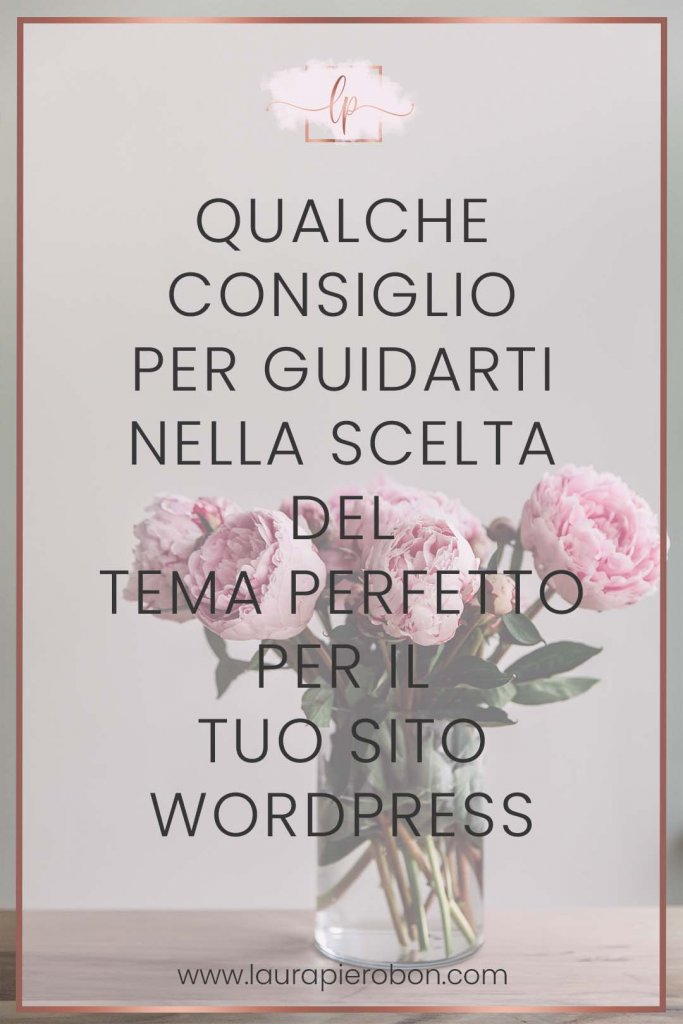Guida alla scelta del tema © Laura Pierobon - WordPress ❤︎ Web Design