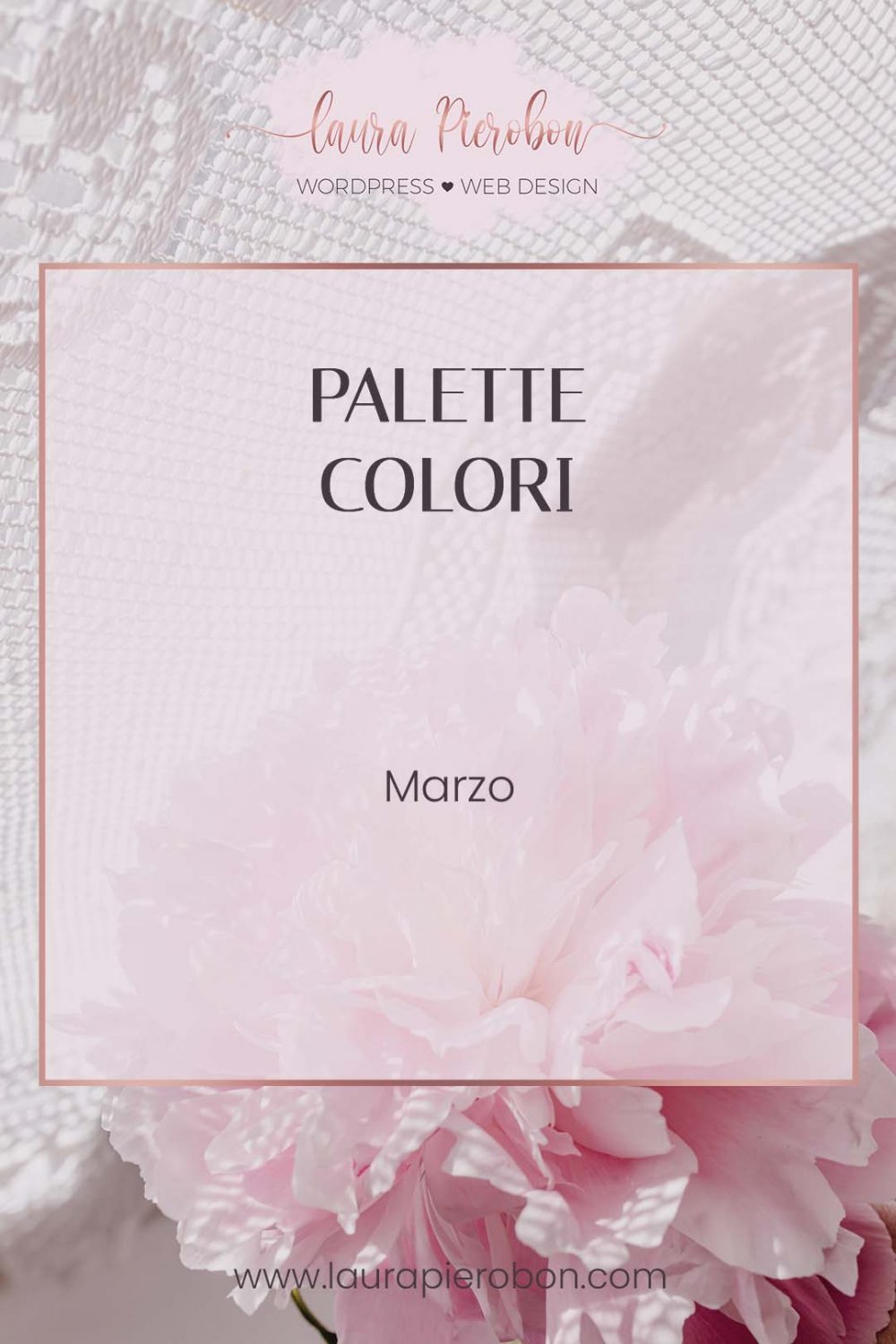 Palette colori di Marzo © Laura Pierobon - WordPress ❤︎ Web Design